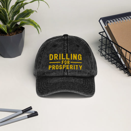 Drilling For Prosperity Vintage Cotton Twill Cap