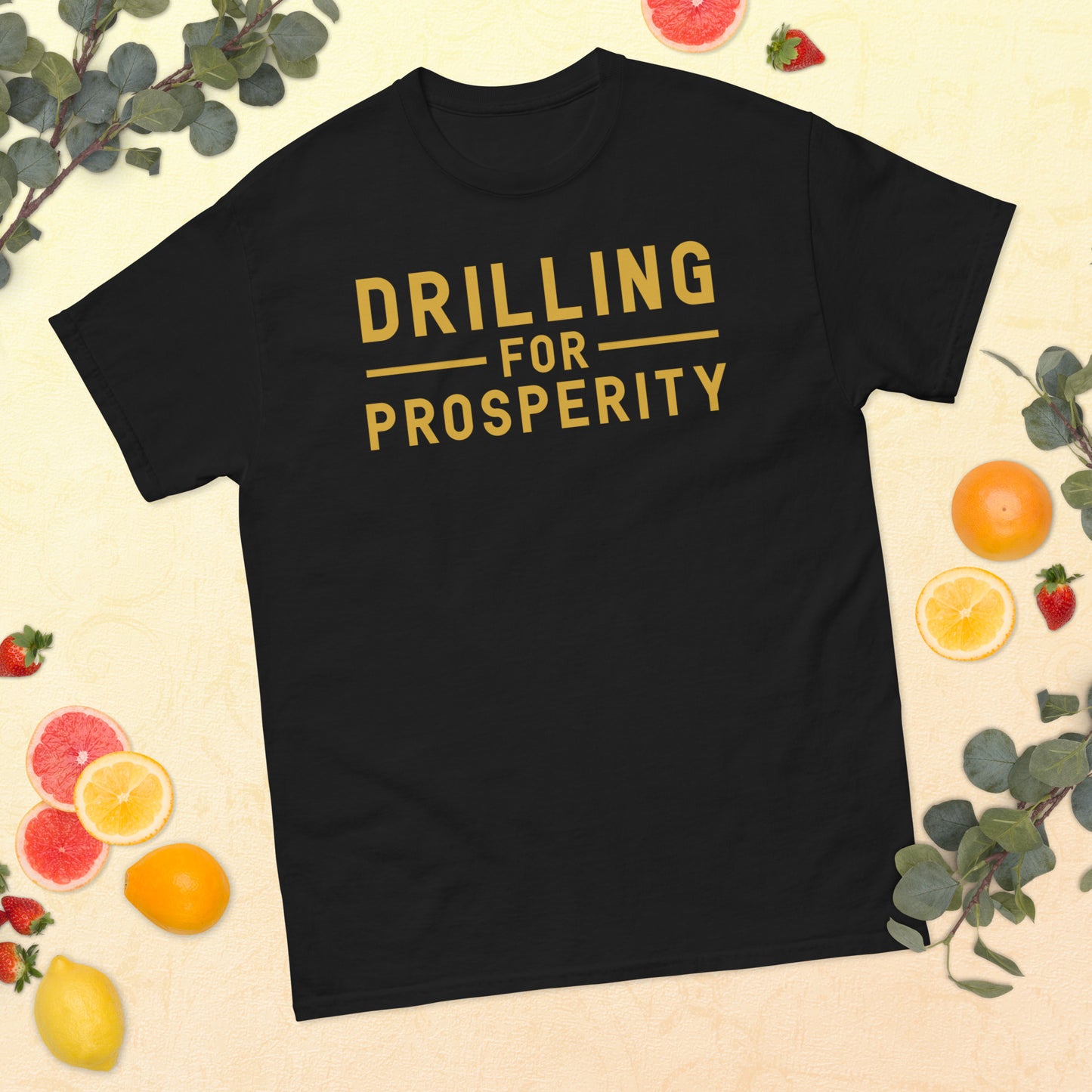 Drilling For Prosperity Men's classic tee